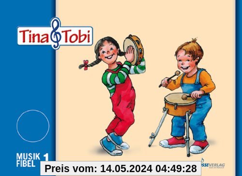 Musikalische Früherziehung - Musikschulprogramm Tina & Tobi: Schülerlernmittel 1. Halbjahr ohne Erstausstattung: Musikfibel 1, Elternblätter 1, Anwesenheitsmarken 1