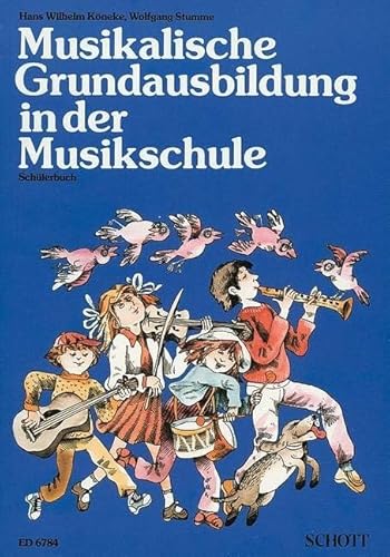 Musikalische Grundausbildung in der Musikschule: Kinderheft. von Schott