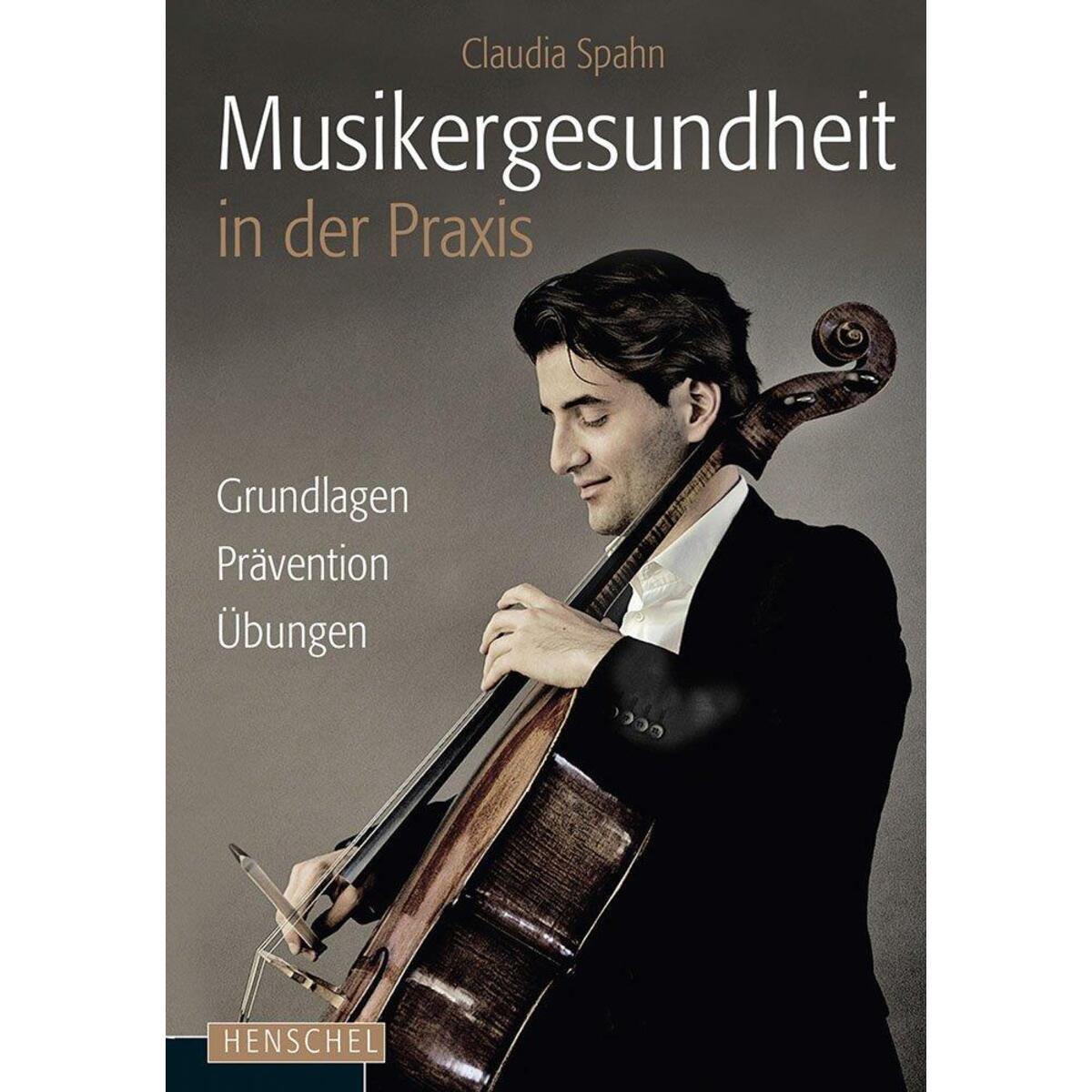 Musikergesundheit in der Praxis von Henschel Verlag