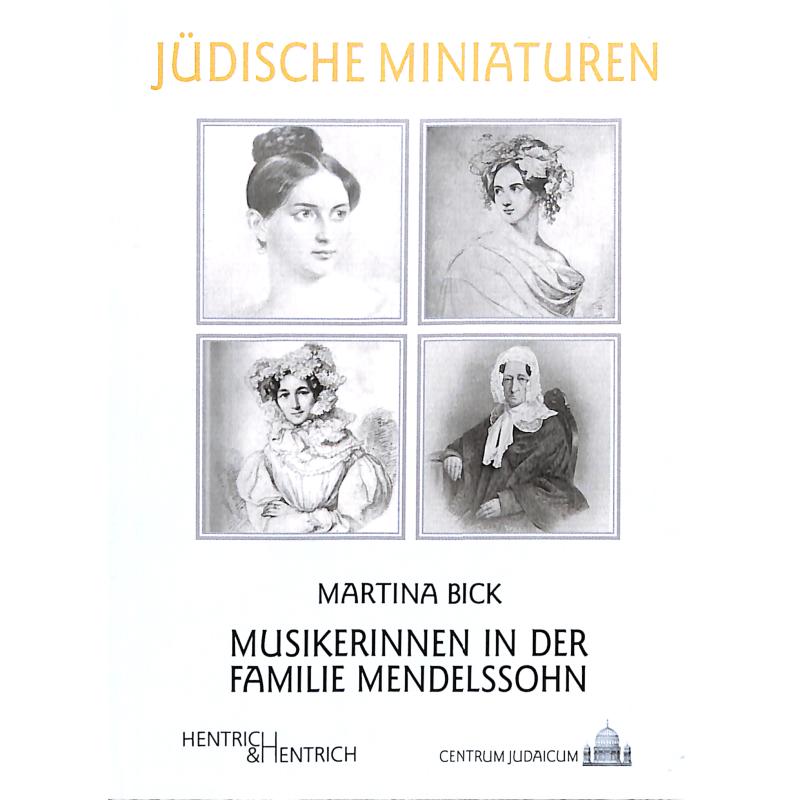 Musikerinnen in der Familie Mendelssohn Musikerinnen in der Familie Mendelssohn