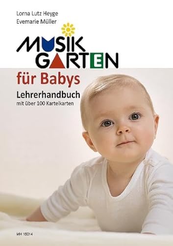 Musikgarten für Babys Lehrerhandbuch: Lehrerband. (Musikgarten: Gemeinsam musizieren... für Kleinkinder mit ihren Familien)