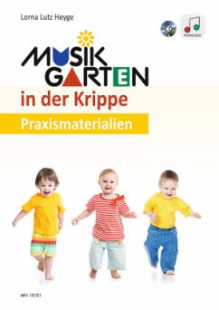Musikgarten in der Krippe von Matthias Hohner Verlag GmbH / Schott Music, Mainz
