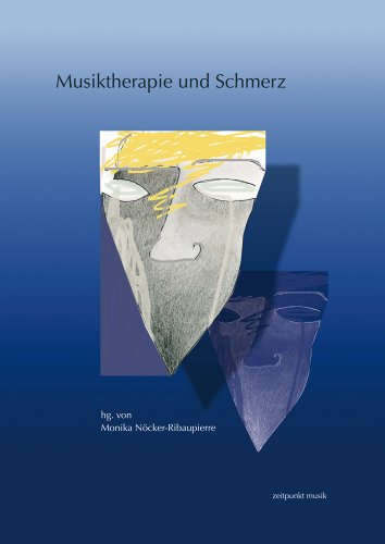 Musiktherapie und Schmerz: 16. Musiktherapietagung am Freien Musikzentrum München e. V. (1. bis 2. März 2008) (zeitpunkt musik) von Dr Ludwig Reichert