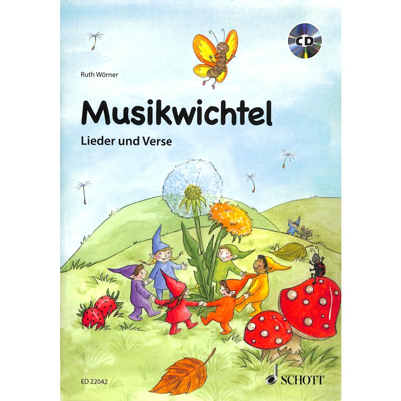 Musikwichtel | Lieder und Verse Musikwichtel | Lieder und Verse