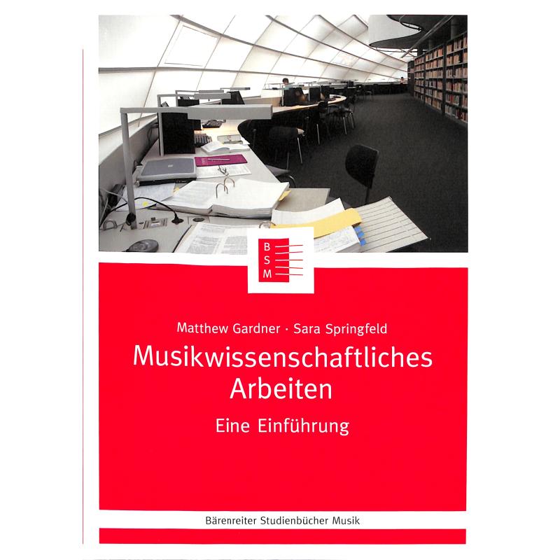 Musikwissenschaftliches arbeiten | Eine Einführung