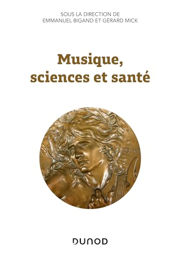 Musique, sciences et santé von DUNOD