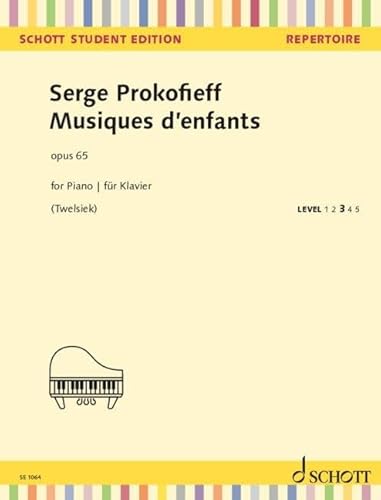 Musiques d'enfants: op. 65. Klavier. (Schott Student Edition - Repertoire)