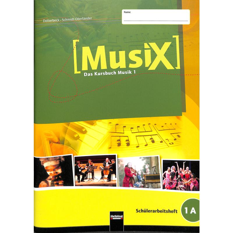 Musix - das Kursbuch Musik 1 Musix - das Kursbuch Musik 1