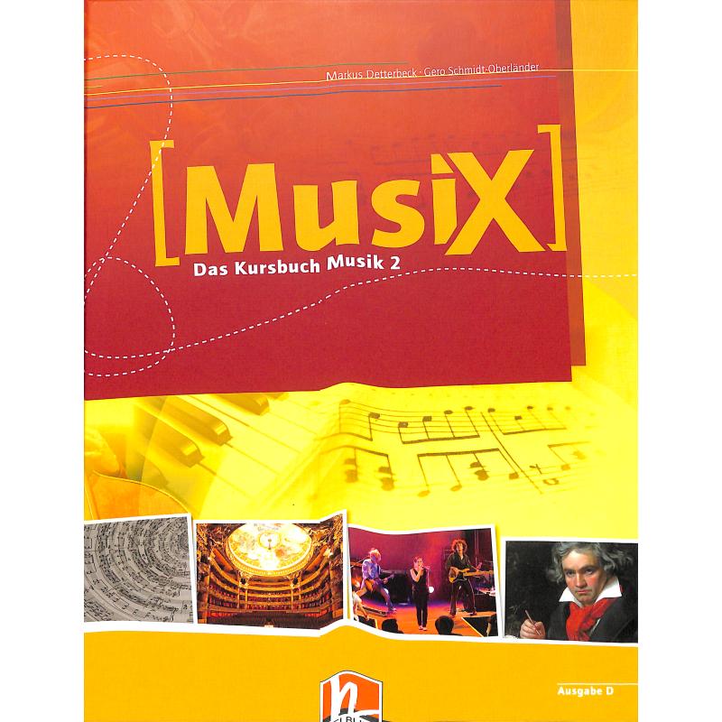 Musix - das Kursbuch Musik 2 Musix - das Kursbuch Musik 2