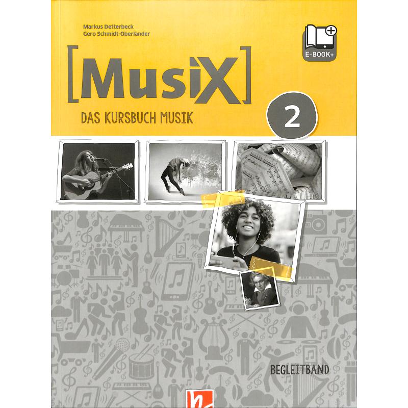 Musix - das Kursbuch Musik 2 - Begleitband