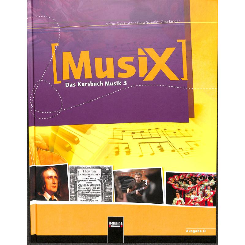 Musix - das Kursbuch Musik 3 Musix - das Kursbuch Musik 3