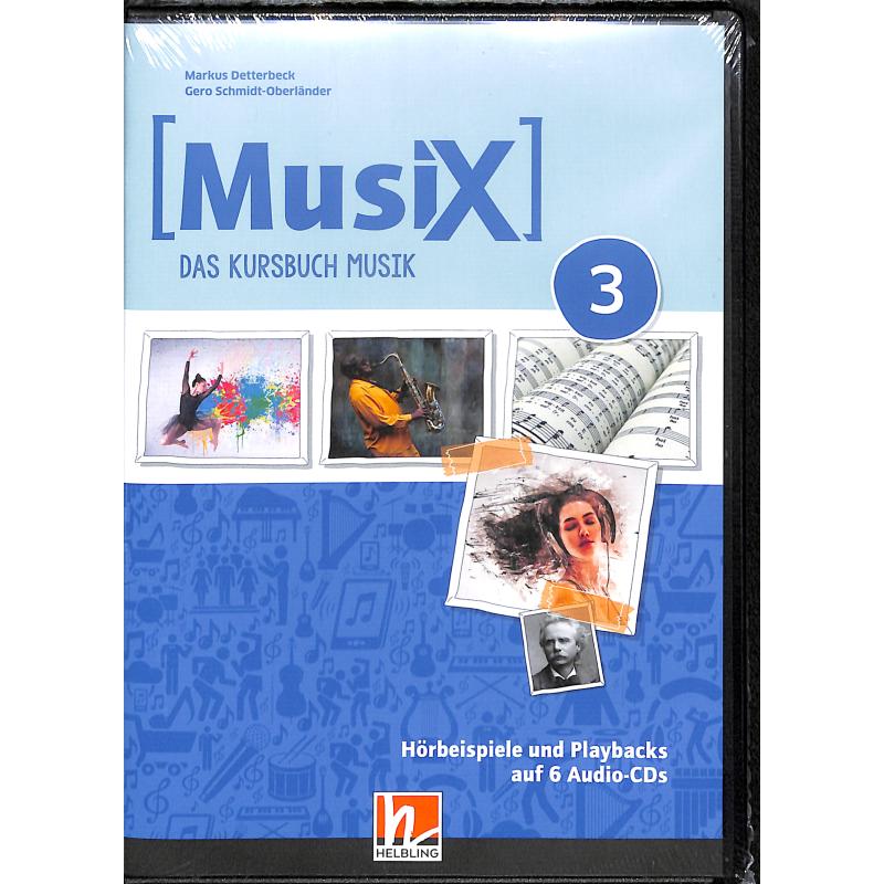 Musix - das Kursbuch Musik 3 Musix - das Kursbuch Musik 3