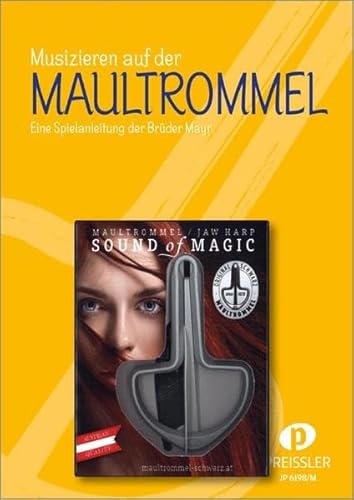 Musizieren auf der Maultrommel - Set: inkl. Maultrommel von Preissler, Verlag