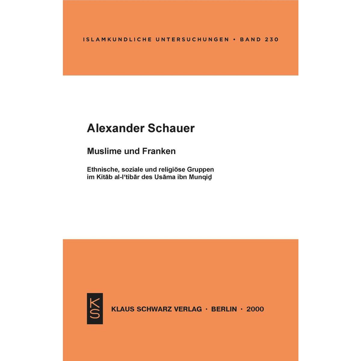 Muslime und Franken Muslime und Franken von Klaus Schwarz Verlag