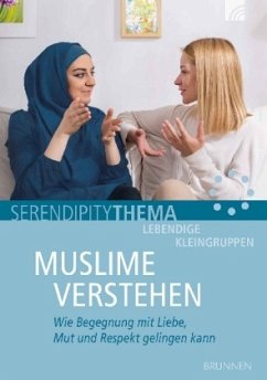 Muslime verstehen von Brunnen / Brunnen-Verlag, Gießen