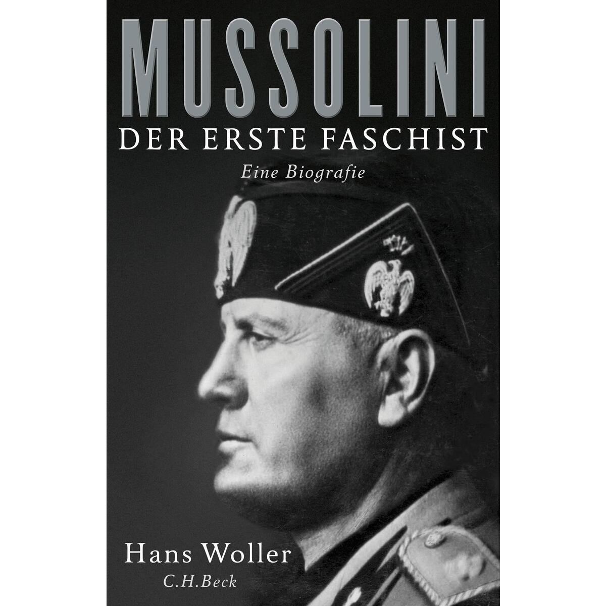 Mussolini von Beck C. H.