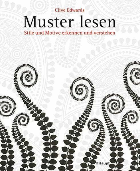 Muster lesen: Stile und Motive erkennen und verstehen Muster lesen: Stile und Motive erkennen und verstehen