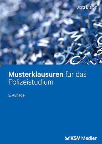 Musterklausuren für das Polizeistudium: Lehrbuch