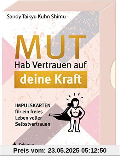 Mut- Hab Vertrauen auf deine Kraft- Impulskarten für ein freies Leben voller Selbstvertrauen: - 40 Kartenset mit Anleitung