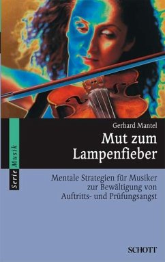 Mut zum Lampenfieber von Schott Music, Mainz