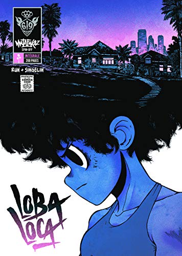 Mutafukaz Loba Loca - Mutafukaz' Loba Loca - L'intégrale