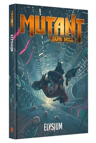 Mutant: Elysium (Mutant: Jahr Null) von Uhrwerk Verlag