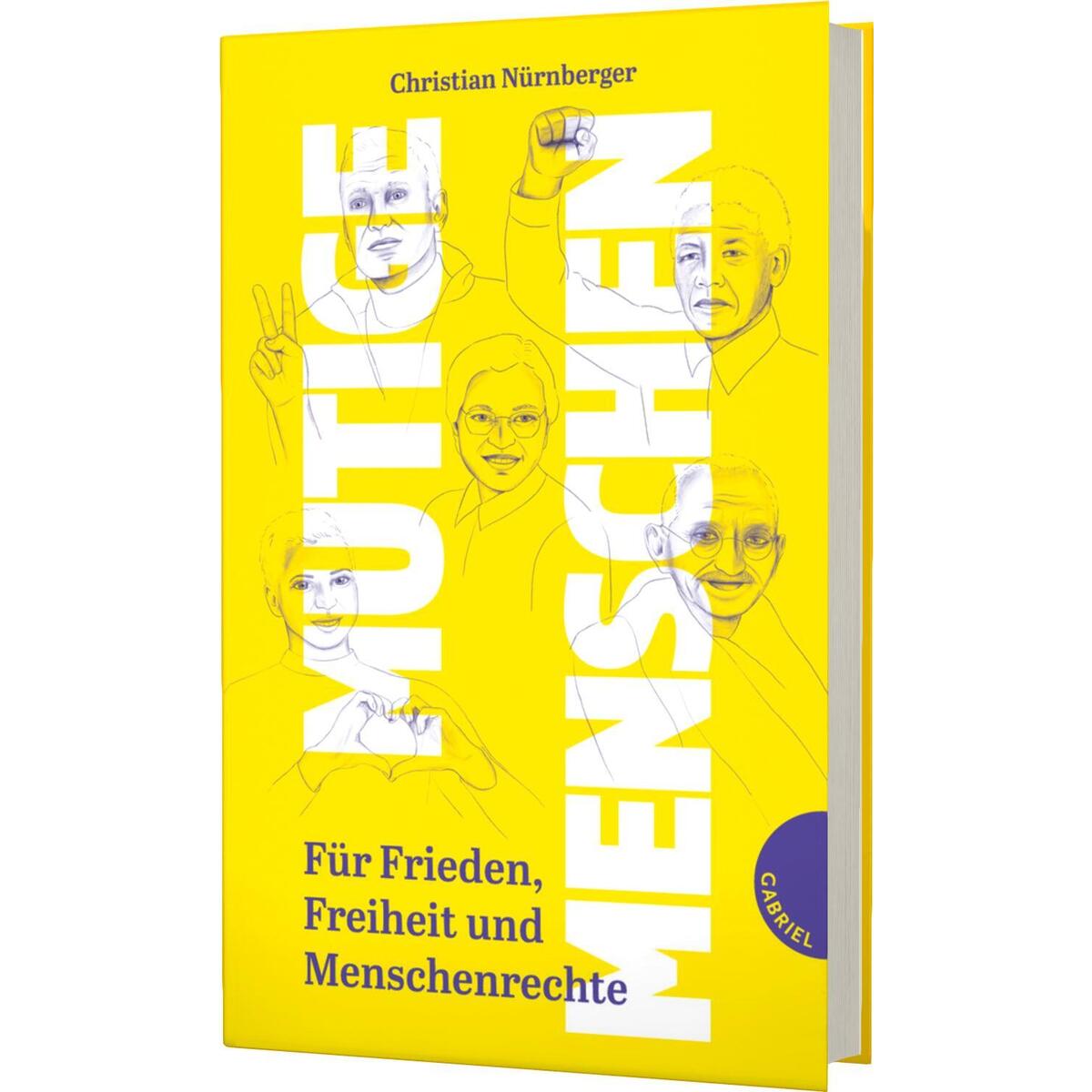 Mutige Menschen Mutige Menschen von Gabriel Verlag