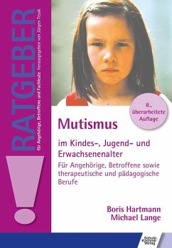 Mutismus im Kindes-, Jugend- und Erwachsenenalter von Schulz-Kirchner