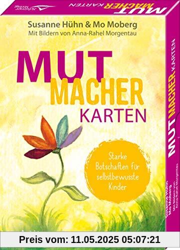 Mutmacher-Karten - Starke Botschaften für selbstbewusste Kinder: - 40 Karten mit Anleitung