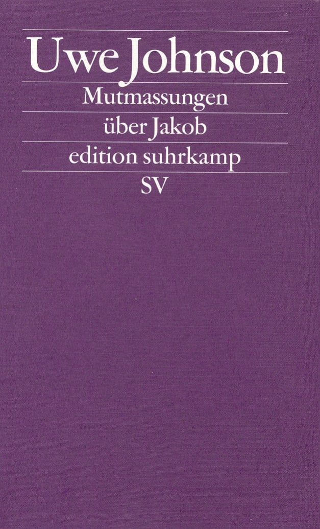 Mutmassungen über Jakob Mutmassungen über Jakob von Suhrkamp Verlag