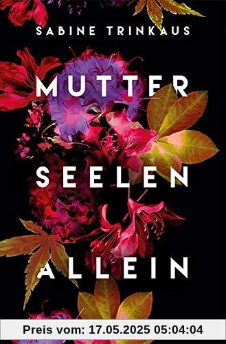 Mutter Seelen Allein: Thriller