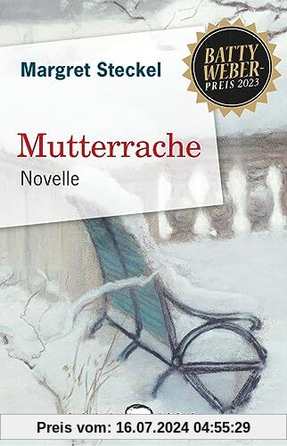 Mutterrache: Novelle