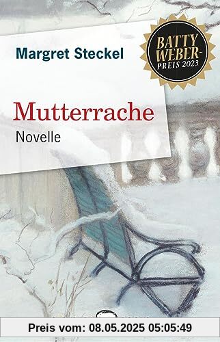 Mutterrache: Novelle