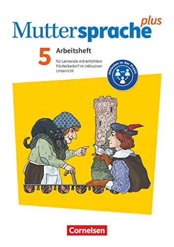 Muttersprache plus - Allgemeine Ausgabe 2020 und Sachsen 2019 - 5. Schuljahr: Arbeitsheft für Lernende mit erhöhtem Förderbedarf im inklusiven Unterricht - Arbeitsheft mit Lösungen Muttersprache plus - Allgemeine Ausgabe 2020 und Sachsen 2019 - 5. Schuljahr: Arbeitsheft für Lernende mit erhöhtem Förderbedarf im inklusiven Unterricht - Arbeitsheft mit Lösungen