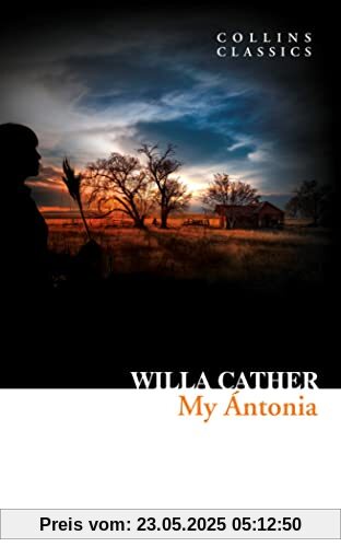My Ántonia (Collins Classics)