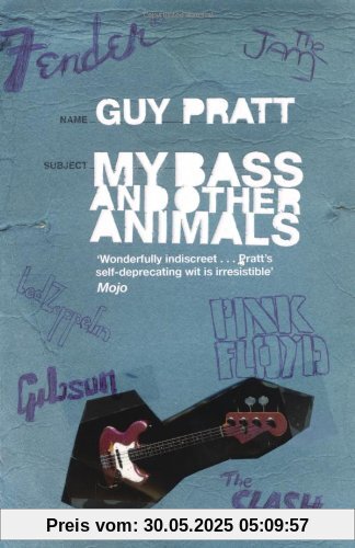 My Bass and Other Animals My Bass and Other Animals