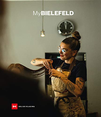 My Bielefeld: Menschen und Orte einer Stadt – Porträt von Delius Klasing Vlg GmbH