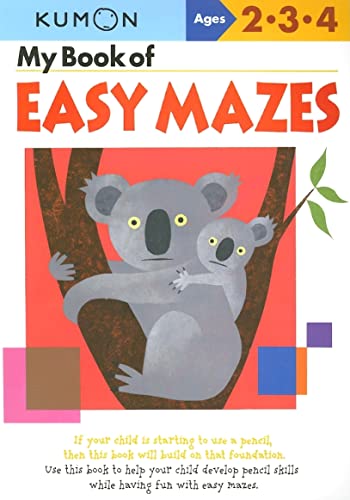 My Book of Easy Mazes: Ages 2-3-4 (Kumon Workbooks)