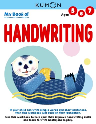 My Book of Handwriting: Help Children Improve Handwriting Skills and Learn to Write Neatly and Legibly-ages 5-7 My Book of Handwriting: Help Children Improve Handwriting Skills and Learn to Write Neatly and Legibly-ages 5-7