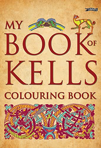 My Book of Kells Colouring Book (The Secret of Kells)