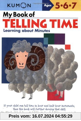 My Book of Telling Time: Learning about Minutes (Kumon Workbooks)