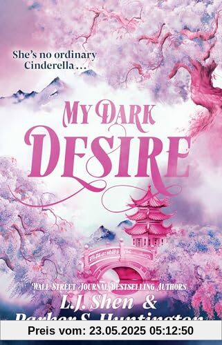 My Dark Desire: L.J. Shen & Parker S. Huntington My Dark Desire: L.J. Shen & Parker S. Huntington