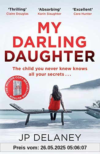 My Darling Daughter: the addictive new thriller from the author of The Girl Before