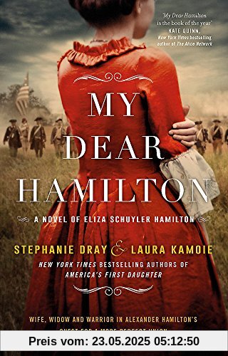 My Dear Hamilton: Perfect for fans of Hamilton: An American Musical