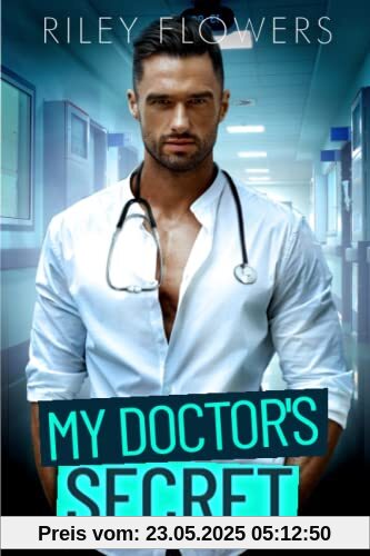 My Doctor's Secret: Ein Second Chance - Liebesroman My Doctor's Secret: Ein Second Chance - Liebesroman