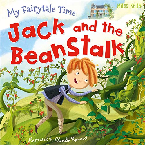 My Fairytale Time: Jack and the Beanstalk von Miles Kelly Publishing Ltd