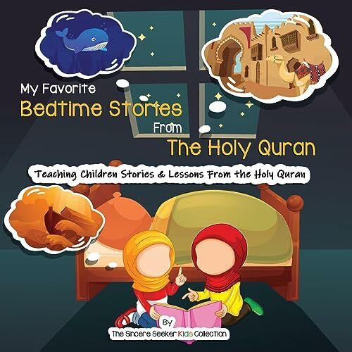 My Favorite Bedtime Stories from The Holy Quran (Islamic Books for Kids | Fun & Educational Is...