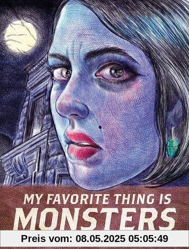 My Favorite Thing Is Monsters My Favorite Thing Is Monsters
