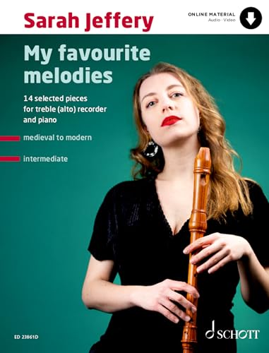 My Favourite Melodies: 14 Selected Pieces. Altblockflöte und Klavier. von Schott Music