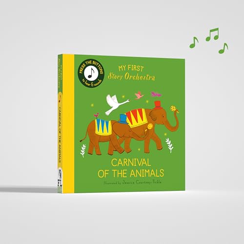 My First Story Orchestra: Carnival of the Animals: Press the buttons to hear 6 sounds (The Story Orchestra) von Quarto